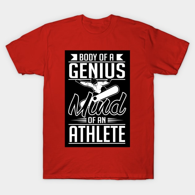 Body of a genius mind of an athlete (black) T-Shirt by nektarinchen